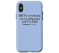 Caddyshack Hey Everybody, We're All Gonna Get Laid! Case for iPhone X/XS