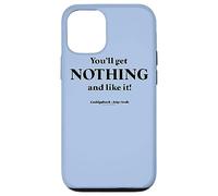 Caddyshack You'll Get Nothing and Like It! Quote Case for iPhone 12/12 Pro