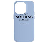Caddyshack You'll Get Nothing and Like It! Quote Case for iPhone 14 Pro