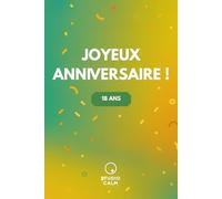 Cadeau 18 ans fille ou garçon - Carnet souvenir anniversaire à remplir avec jeux, quiz et souvenirs: Souvenirs créatifs et messages des proches pour un 18ᵉ anniversaire unique et drôle