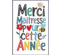 Cadeau Maitresse et Atsem: Pour une maîtresse inoubliable. Marquez l’esprit de votre enseignante avec ce carnet élégant, parfait pour ses pensées.