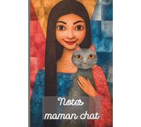 Cadeau pour maman chat - Notes maman chat: Carnet ligné élégant pour les amoureuses des chats - idée cadeau parfaite pour maman chat, femme et passionnées de chats