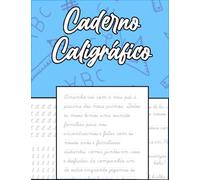 Caderno Caligráfico: Para Adultos, Para Crianças e Para Idosos - Aprenda a Escrever com este Manual de Caligrafia - Aprenda a escrever em Português - ... e textos para melhorar a sua Caligrafia.