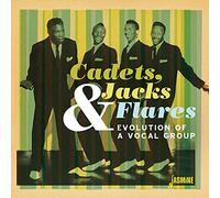 Cadets, Jacks & Flares - Evolution Of A Vocal Group