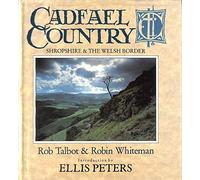 Cadfael Country: Shropshire and the Welsh Borders