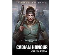 Cadian Honour: Volume 2 (Warhammer 40,000)