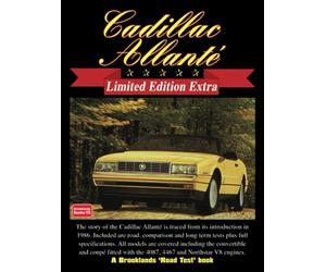 Cadillac Allanté Limited Edition Extra: Road Test Book: A Compilation of Road and Comparison Tests, Specification Data and Model Introductions