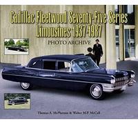 Cadillac Fleetwood Series Seventy-Five Limousines 1937-1987 (Photo Archives)