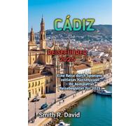 CADIZ REISEFÜHRER 2025