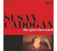 CADOGAN,SUSAN - Girl Who Cried