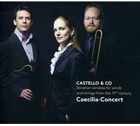 Castello & Co - Venetian Sonatas for Winds and Strings from the 17th Century[CD]