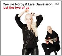 CAECILIE/DANIELSSON,LARS NORBY - JUST THE TWO OF US CD NEW