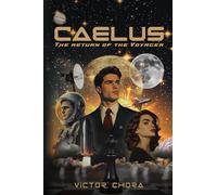 Caelus: The Return of the Voyager