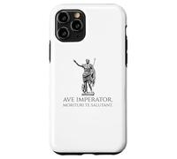 Caesar Augustus - Ave Imperator, Morituri Te Salutant - Rome Case for iPhone 11 Pro