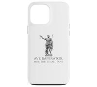 Caesar Augustus - Ave Imperator, Morituri Te Salutant - Rome Case for iPhone 13 Pro Max