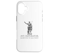 Caesar Augustus - Ave Imperator, Morituri Te Salutant - Rome Case for iPhone 16 Plus