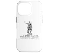 Caesar Augustus - Ave Imperator, Morituri Te Salutant - Rome Case for iPhone 16 Pro