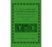 Caesar: Civil War (C. Iuli Caesaris commentarii de bell - HardBack NEW Cynthia D