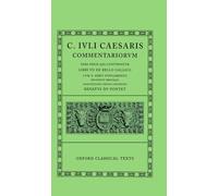 Caesar Commentarii. I. (Gallic War) (Bellum Gallicum, cum A. Hirti supplemento)