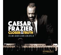 Caesar Frazier : Closer to the Truth CD (2019) NEW FREE Shipping, Save £s