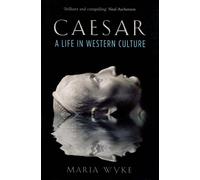 Caesar - His Life and Legacy