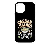 Caesar Salad Did Nothing Wrong Salad Foodie Case for iPhone 12 mini