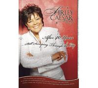 Caesar, Shirley - AFTER 40 YEARS STILL SWEEPING THROUGH DVD [2007] [US Import] [NTSC]