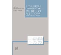 Caesaris Commentarii de Bello Gallico (Lingua Latina)