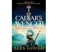 Caesar's Avenger (The Mark Antony Series, 3)