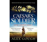 Caesar's Soldier (The Mark Antony Series, 1)