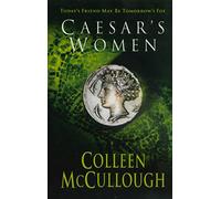 Caesar's Women: 4 (Masters of Rome, 4)