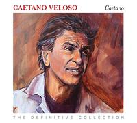 CAETANO VELOSO - CAETANO THE DEFINITIVE COLLECTION