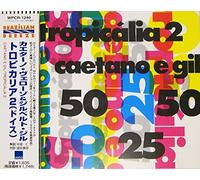 Caetano Veloso & Gilberto Gil - Tropicalia 2