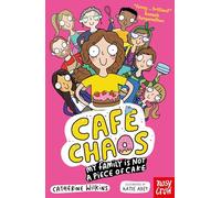 Cafe Chaos: My Family Is Not a Piece of Cake