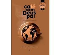 Café com Deus Pai 2025 | Porções Diárias de Transformação. Idioma: Português Portugal.