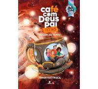 Café com Deus Pai TEENS 2025 | Viagem no Tempo. Idioma: Português Brasil.