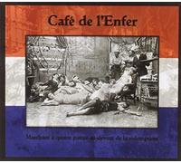Cafe De L'Enfer - Marchant a Quatre..