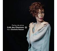 Café des Chansons feat. Charlotte Haesen - Perles de Pluie