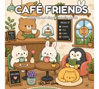 Café friends: Cozy,fun and simple coloring book