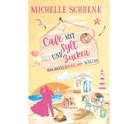Café mit Sylt und Zucker: Das Beste kommt zum Schluss