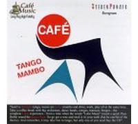 Cafe Music - Cafe Tango Mambo