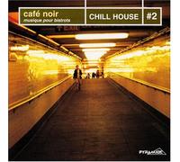 Cafe Noir - Vol. 2-Chill House