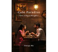 Café Paradise: Open, as long as the night is