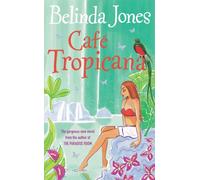 Cafe Tropicana by Jones, Belinda (July 20, 2006) Mass Market Paperback