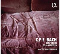 Café Zimmermann - C.P.E Bach: Symphonies And Cello Concerto