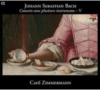 Cafe Zimmermann – J.S. Bach: Concertos With Sev