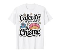 Cafecito Pan Dulce y Chisme Concha Coffee Lover T-Shirt