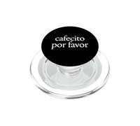 Cafecito Por Favor Spanish Coffee Phrase PopSockets PopGrip for MagSafe