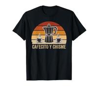 Cafecito Y Chisme Funny Mexican Coffee Gossip Latina Cafe T-Shirt