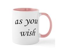 CafePress As You Wish Mugs 11 oz (325 ml) Ceramic Coffee Mug